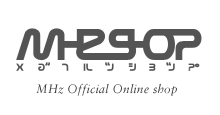 MHzSHOP メガヘルツショップ、MHz official Online Store